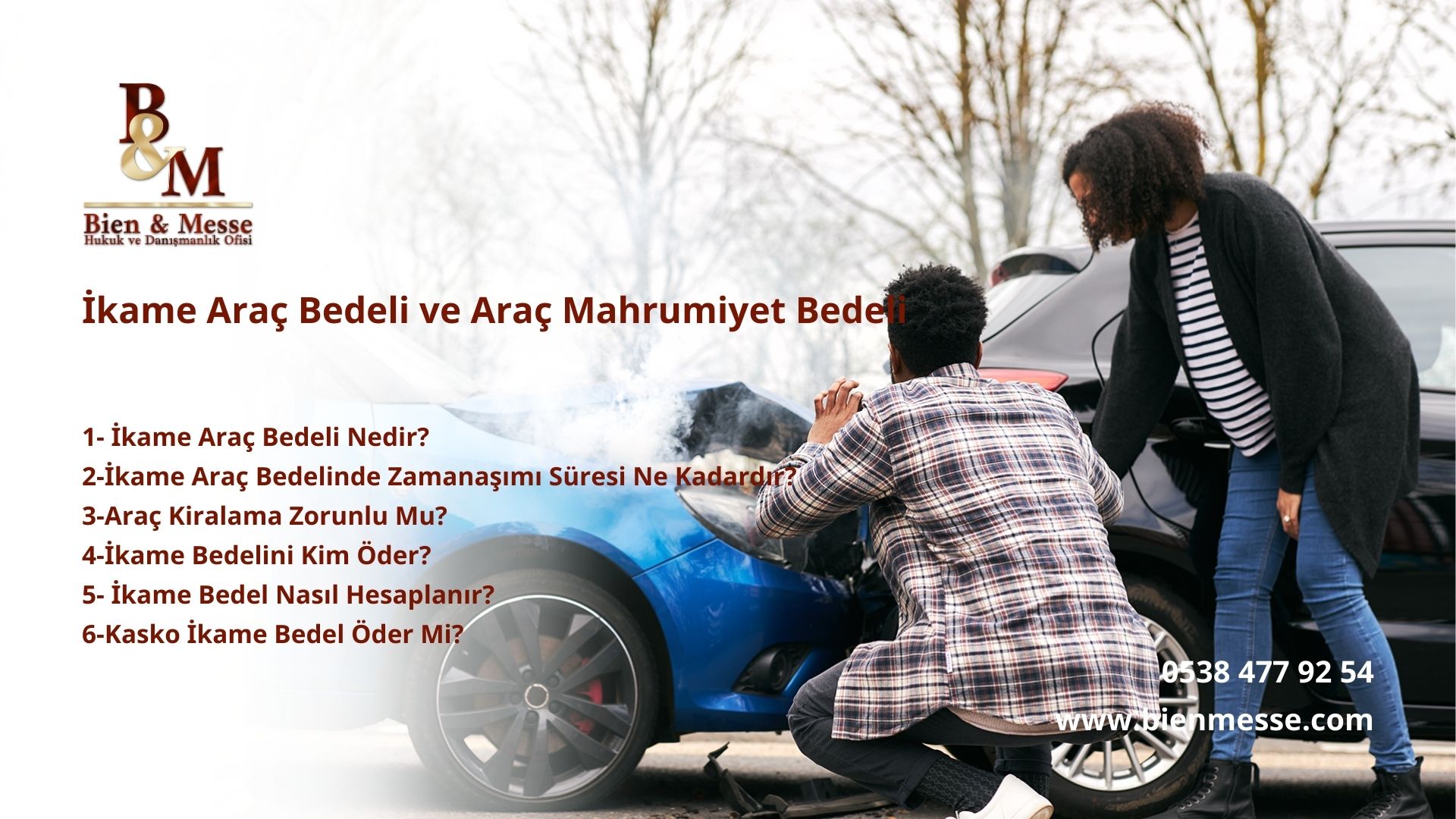 İkame Araç Bedeli ve Araç Mahrumiyet Bedeli