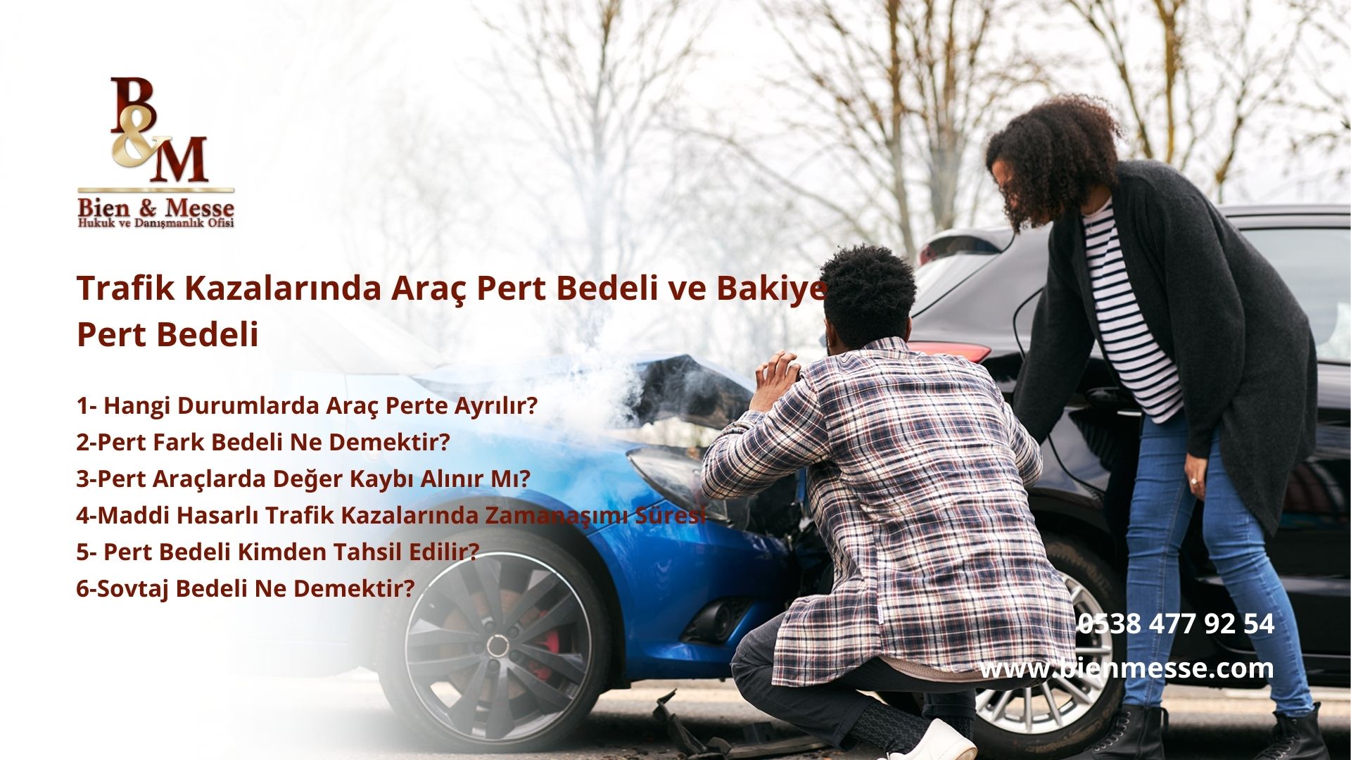 Trafik Kazalarında Araç Pert Bedeli ve Bakiye Pert Bedeli