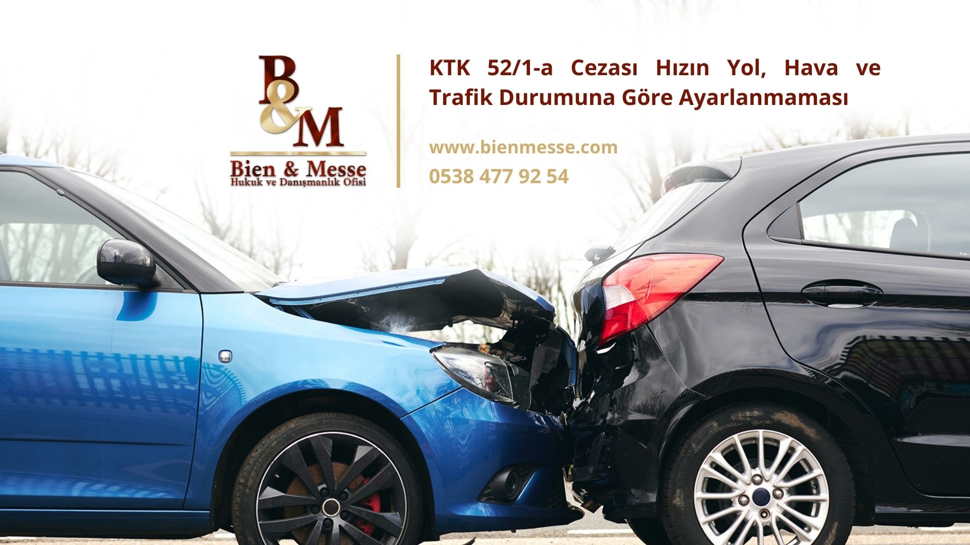 KTK 52/1-a Cezası Hızın Yol, Hava ve Trafik Durumuna Göre Ayarlanmaması