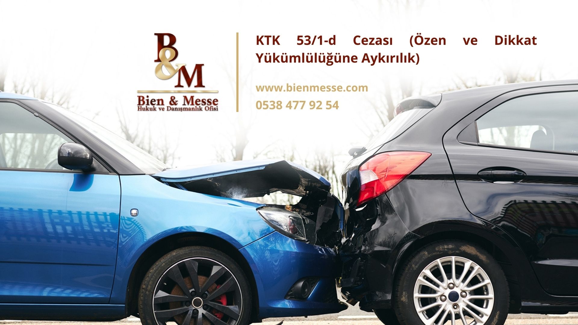 KTK 53/1-d Cezası (Özen ve Dikkat Yükümlülüğüne Aykırılık)